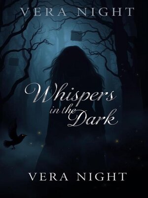 cover image of Whispers In the Dark